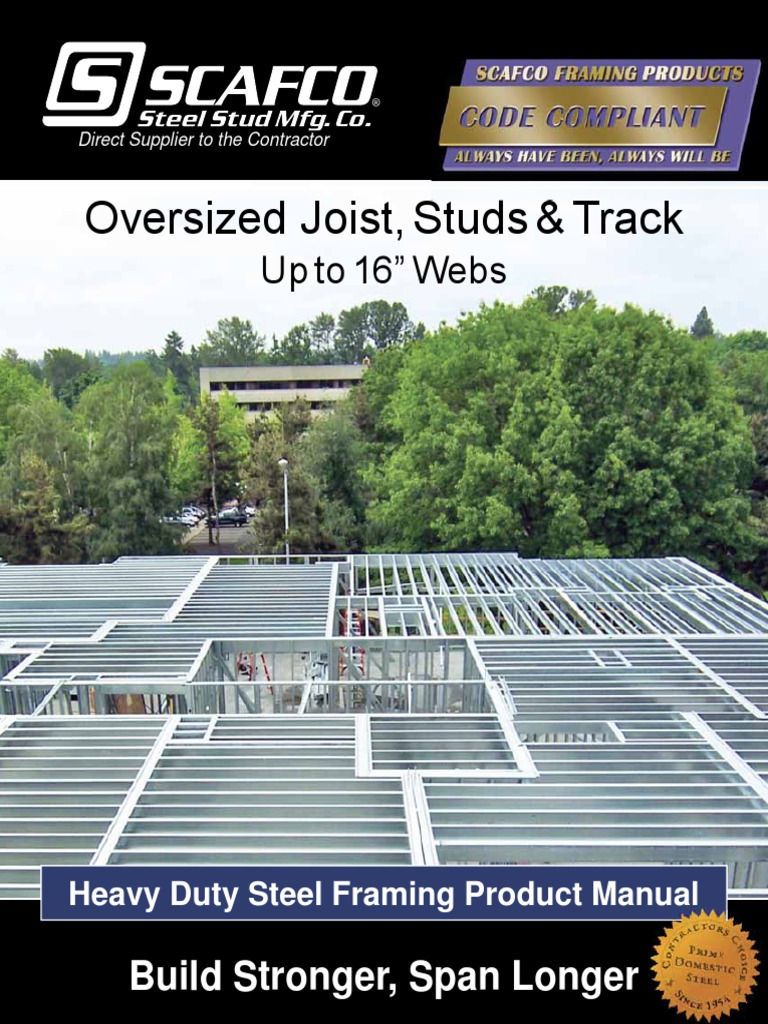 SCAFCO Heavy Duty Steel Framing Product Manual Technical Notes B27532