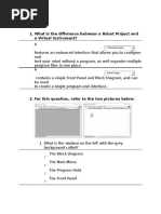 Final Exam 1. What Is The Difference Between A Robot Project and A Virtual Instrument?