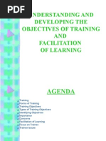 UNDERSTANDING AND DEVELOPING THE OBJECTIVES OF TRAINING and FACILITATION OF LEARNING