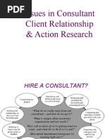 Issues in Consultant Client Relationship & Action Research