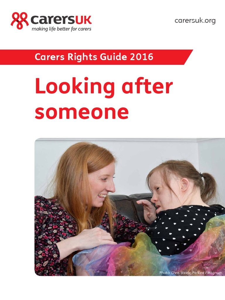 Carers Rights Guide Looking After Someone England 2016 | PDF ...