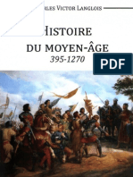 Langlois Charles-Victor - Histoire Du Moyen-Age 395-1270