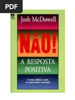 Josh McDowell - Não a Resposta Positiva
