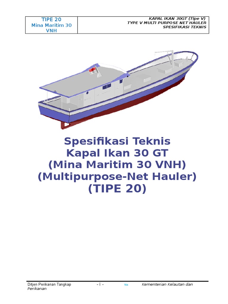 20 Spesifikasi Teknis Kapal Ikan 30 GT Tipe v TIPE 20 20 Spesifikasi Teknis Kapal Ikan 30 GT Tipe v TIPE 20