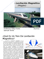 Trenes de Levitación Magnética