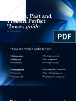 Present Past and Present Perfect Tenses Guide