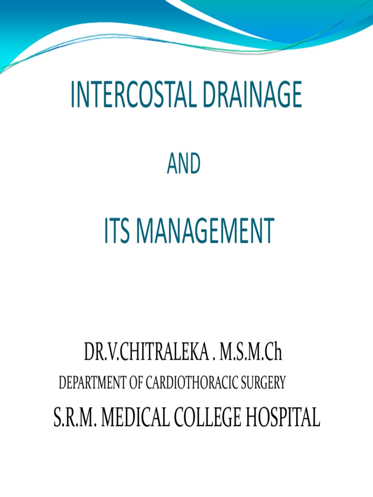 intercostal drainage Pulmonology Thorax (Human Anatomy)