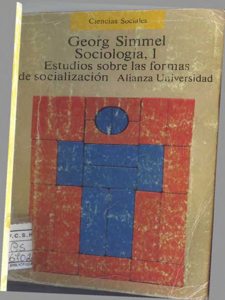 Simmel Georg Sociologa Estudios Sobre Las Formas De Socializacin