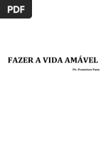 Fazer a Vida Amável