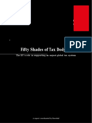 Fifty Shades of Tax Dodging Eu S Role in An Unjust Global System | PDF | Tax | Taxes