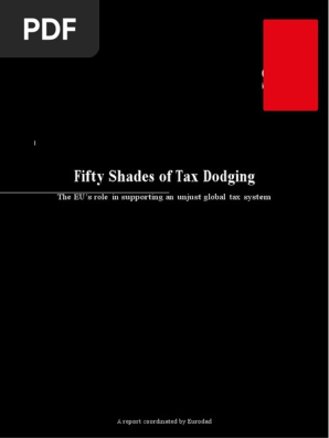 Fifty Shades of Tax Dodging Eu S Role in An Unjust Global System | PDF | Tax | Taxes