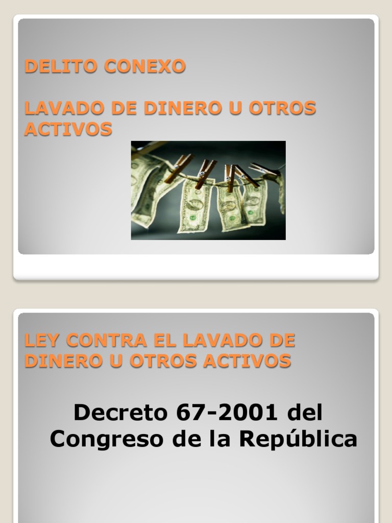 Delito de Lavado de Activos en Guatemala | PDF | Lavado de dinero ...