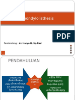 Spondylolisthesis: Pembimbing: Dr. Haryadi, SP - Rad