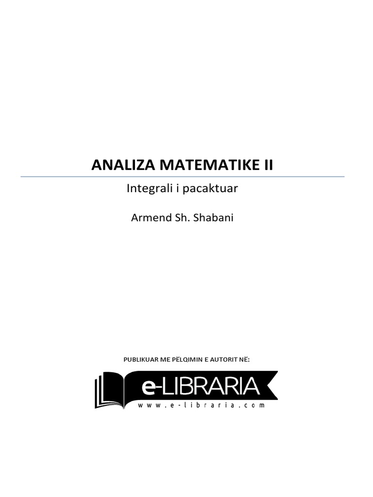 Analiza Matematike 2 Integrali I Pacaktuar A Sh Shabani Dragged Pdf Functions And Mappings Mathematical Analysis