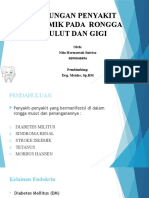 Hubungan Penyakit Sistemik Pada Rongga Mulut Dan Gigi