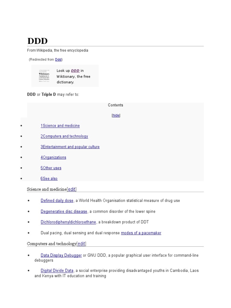 From Wikipedia, The Free Encyclopedia: DDD or Triple D May Refer To ...