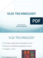 Vlsi Technology: Presented by Dhanya Vishnulal