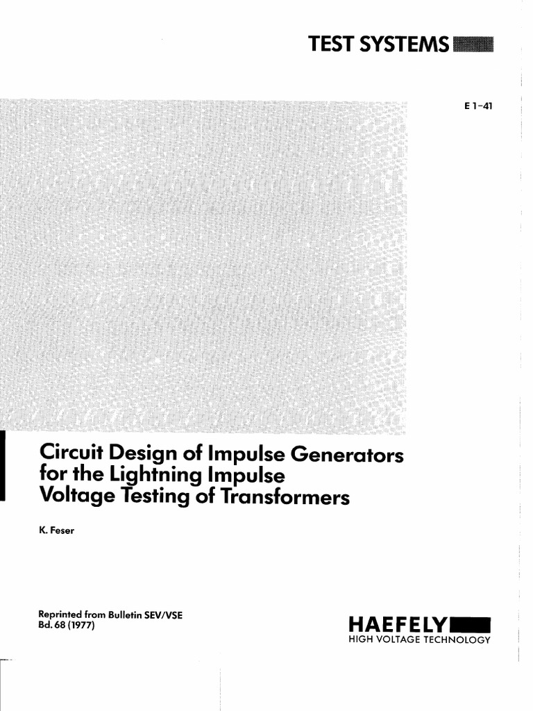 Circuit Design of Impulse Generators For The Lightning Impulse Voltage ...