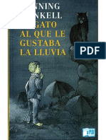 Henning Mankell - El Gato Al Que Le Gustaba La Lluvia