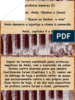 Os Profetas Menores I Oseias Joel Amos Obadias e Jonas Estudo 07 Buscai Ao Senhor e Vivei Amos Denuncia A Injustica e Chama A Conversao Amos