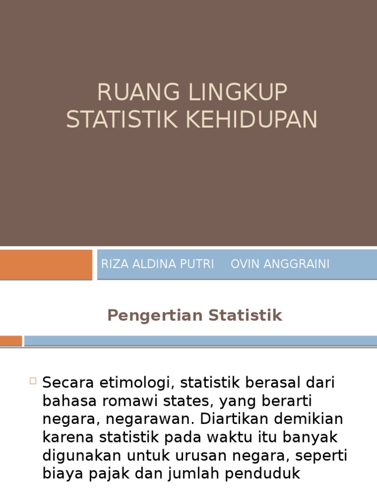 Ruang Lingkup Statistik Kehidupan