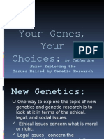 Your Genes Your Choices