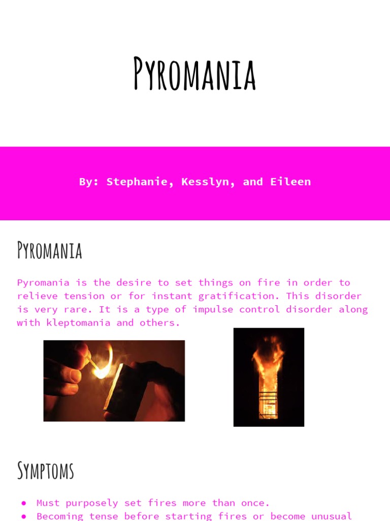 Understanding Pyromania: Symptoms & Treatment | PDF