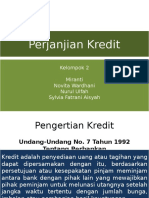 Perjanjian Kredit: Kelompok 2 Miranti Novita Wardhani Nurul Ulfah Sylvia Fatrani Aisyah