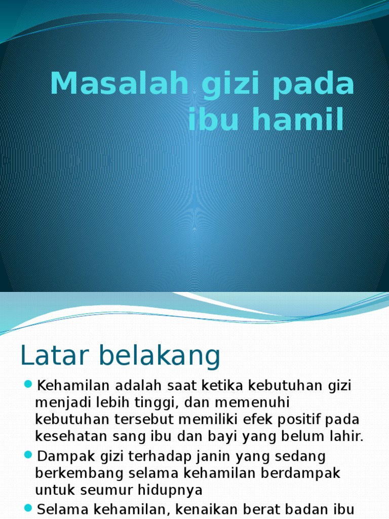 Masalah Gizi Pada Ibu Hamil