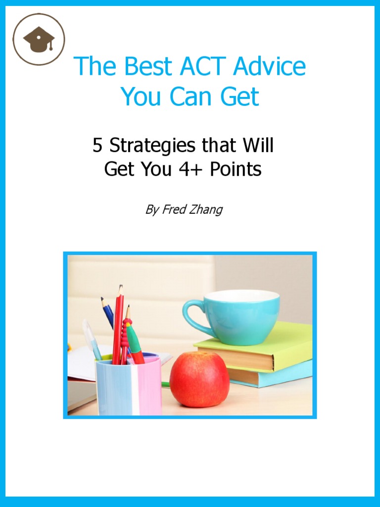 The Best ACT Advice | PDF | Motivation | Motivational