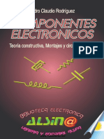 Componentes Electrónicos-Teoría Constructiva,Montajes y Circuitos Típicos