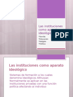 Las Instituciones Como Aparatos Ideológicos