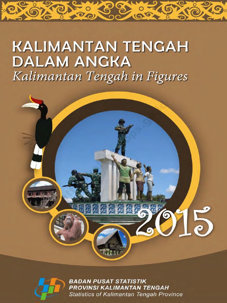 Kalimantan Tengah Dalam Angka 2015