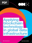 Applying blockchain technology in global data infrastructure
