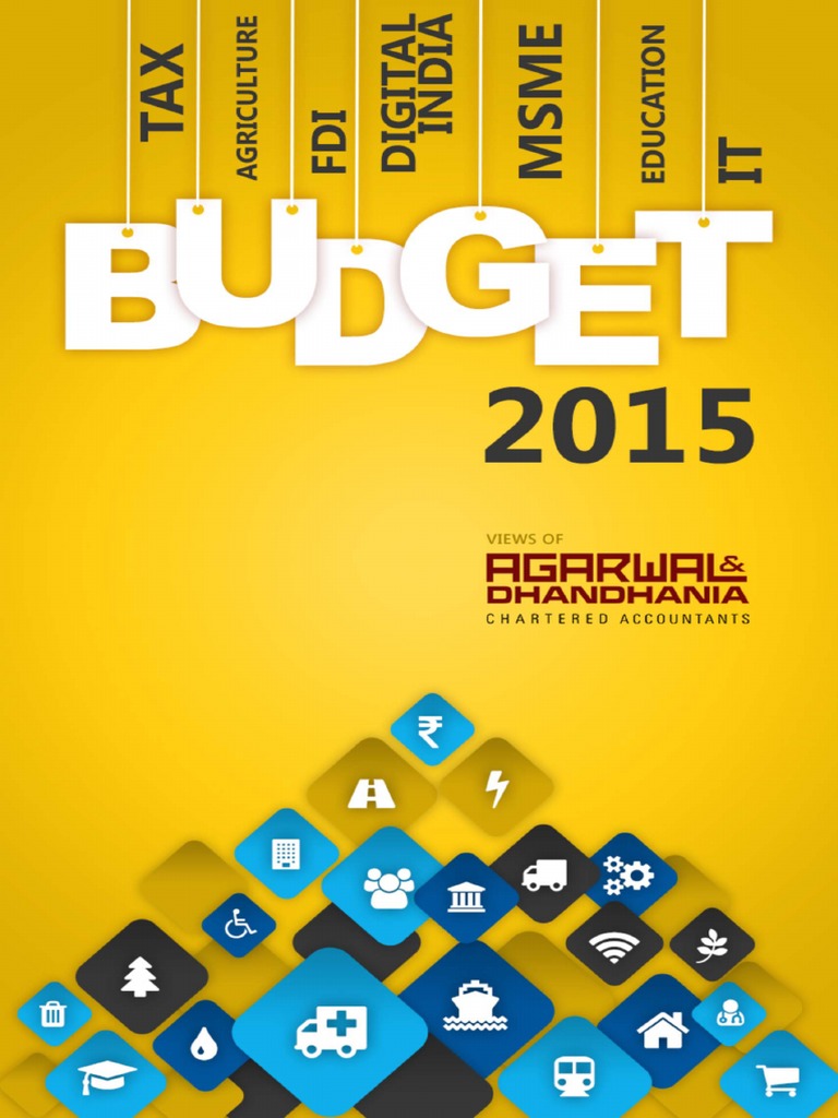 Budget 2015 16 Analysis by CA Agarwal and Dhandhania | Taxes | Money