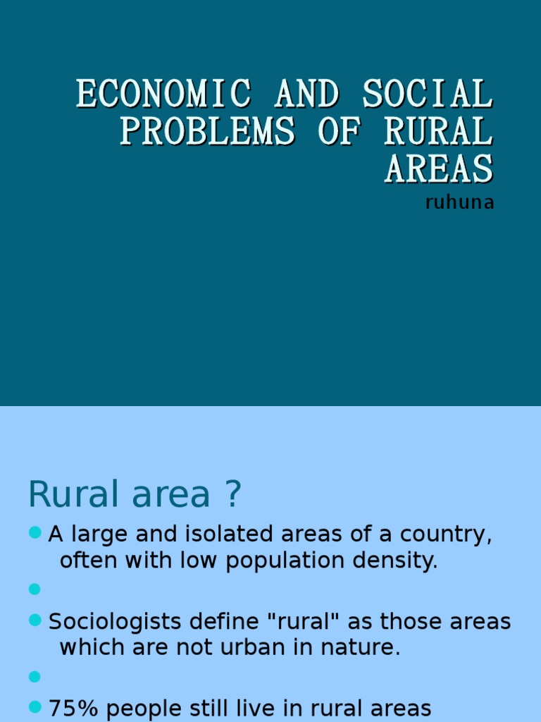 Economical and Social Problems in Rural Areas Rural Area Economies