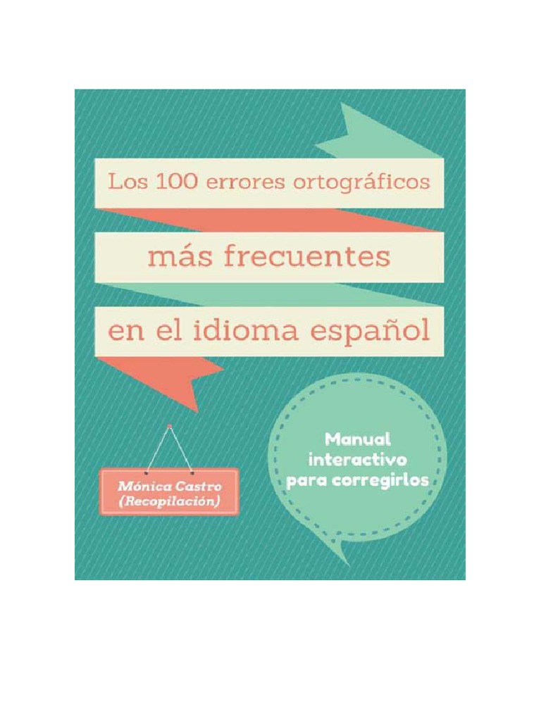Cien Errores Ortográficos Comunes | PDF | Lengua española | Verbo
