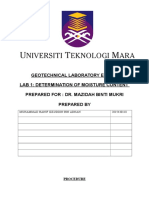 Geotechnical Laboratory Ecg428 Lab 1: Determination of Moisture Content Prepared For: Dr. Mazidah Binti Mukri Prepared by