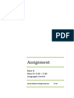 Assignment: Basic 8 Mon-Fri 3:45 - 5:30 Languages Centre