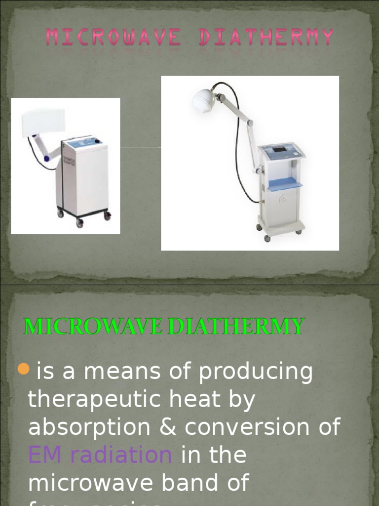 Microwave Diathermy 2013 Microwave Radiation