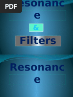 Resonance and Filters