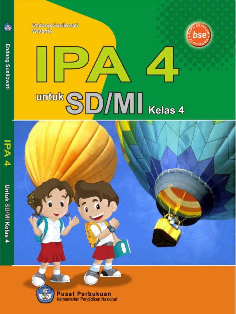 Ilmu Pengetahuan Alam 4 Kelas 4 Endang Susilowati Wiyanto 2010pdf