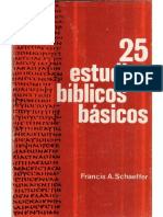 Francis Schaeffer - 25 Estudios Bíblicos Básicos