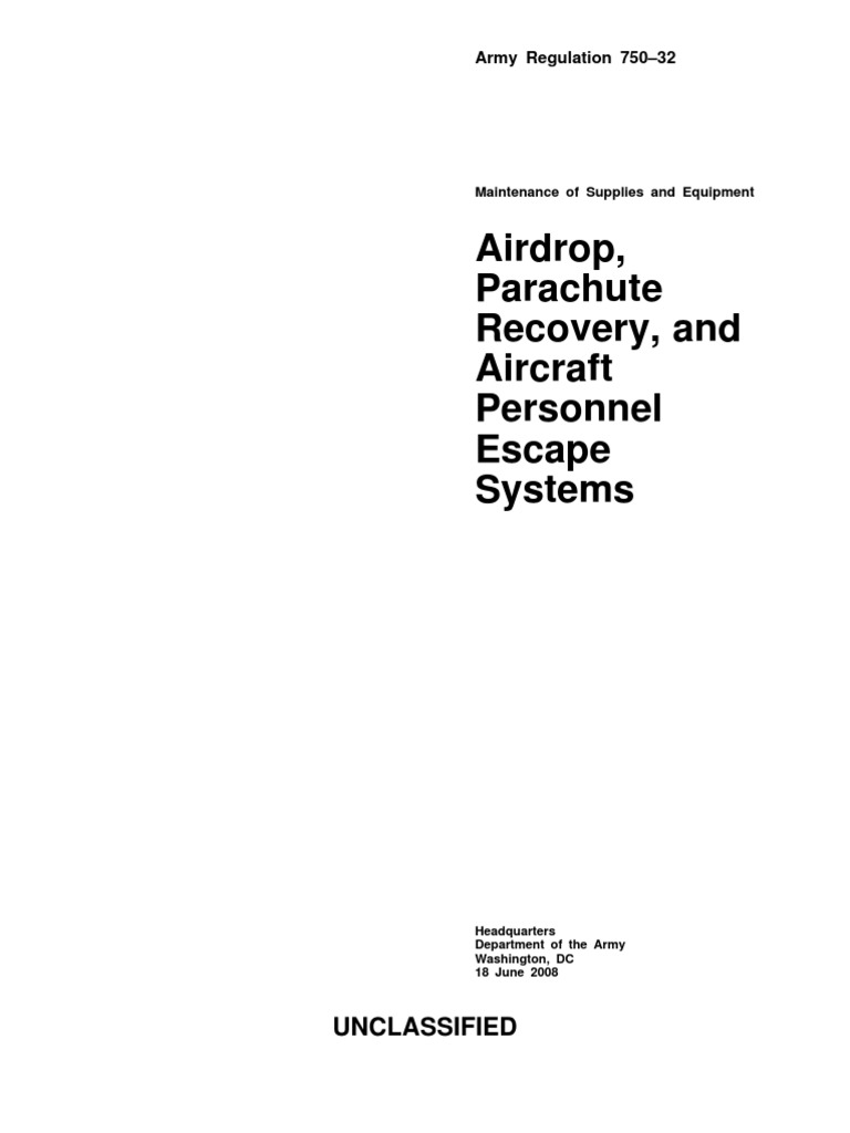 Airdrop and Parachute Systems Regulation | PDF | United States Army ...