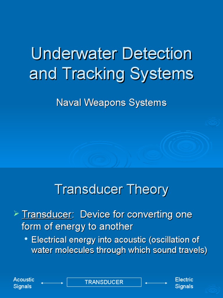 Lesson 11 Underwater Detection and Tracking Systems Sonar Submarines