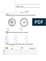 1) What Time Is It? Listen and Choose The Correct Answer: (/4)