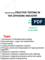 Non-Destructive Testing in The Offshore Industry: 30 May 2015 6 June 2015