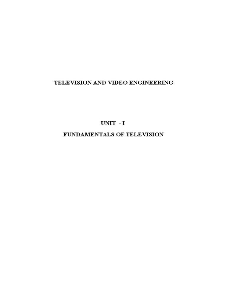 Fundamentals of Television Engineering | PDF | Camera Lens | Video