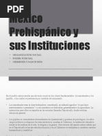 México Prehispánico y Sus Instituciones