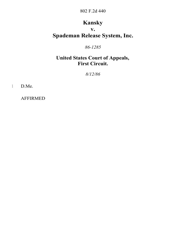 Kansky v. Spademan Release System, Inc, 802 F.2d 440, 1st Cir. (1986) | PDF